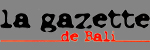 Press: La Gazette de Bali (French)